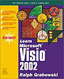 Learn Microsoft Visio 2002 (Wordware Visio Library)
